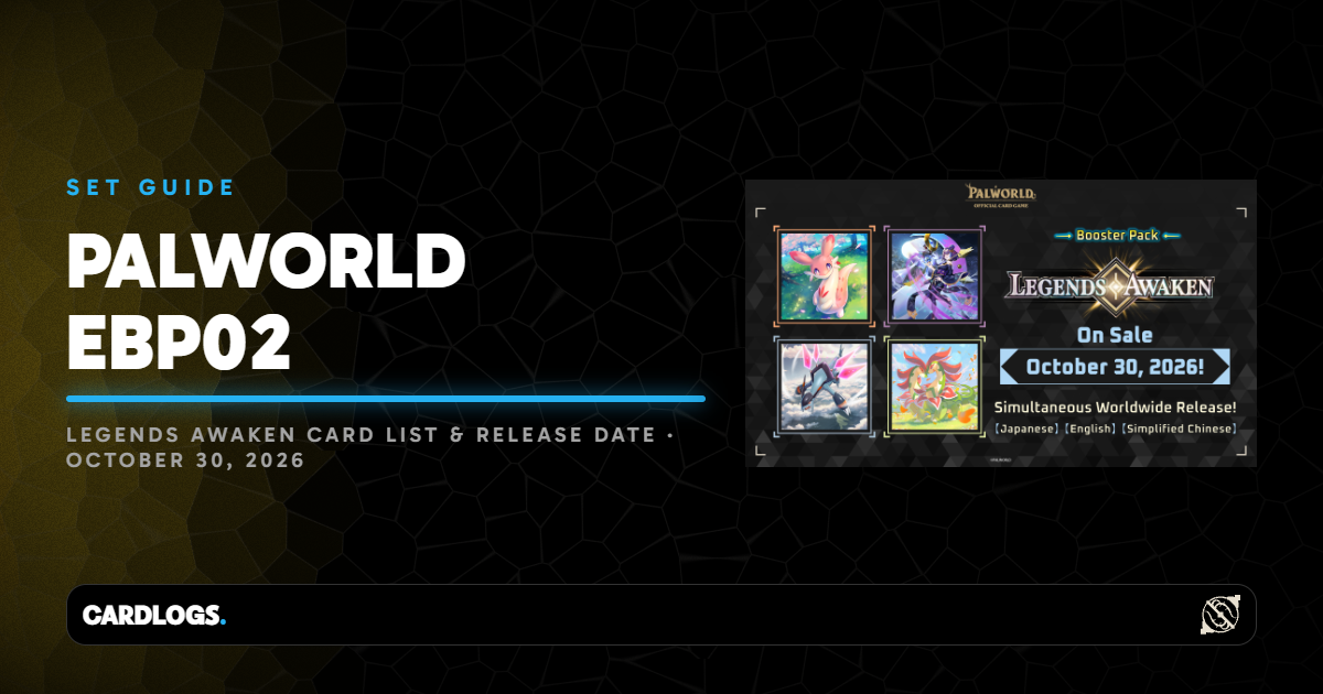 Palworld Legends Awaken (EBP02) set guide cover: Bushiroad's release banner, October 30, 2026